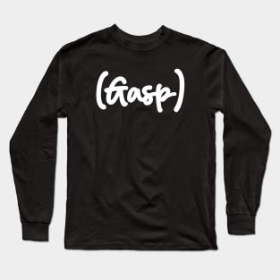 Gasp Long Sleeve T-Shirt